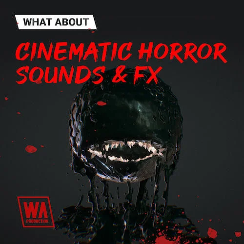 What About: Cinematic Horror Sounds & FX