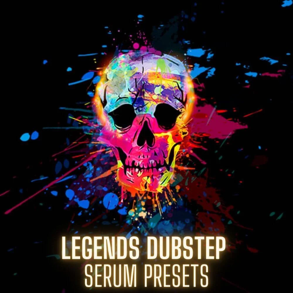 Legends Dubstep - Serum Presets