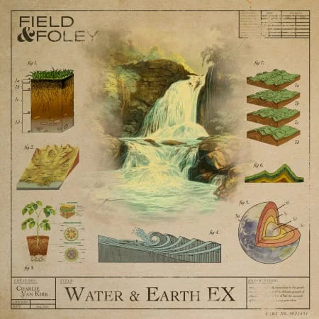 Water & Earth FX by Field & Foley