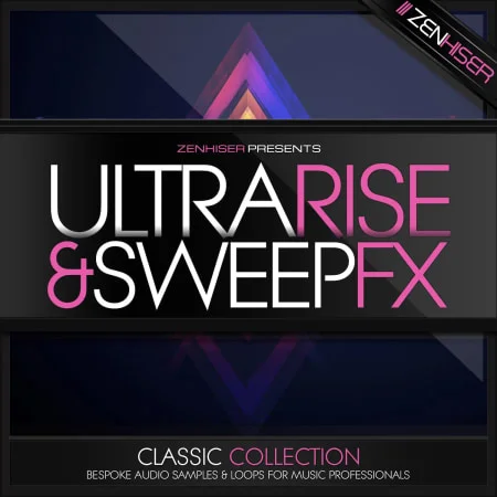 Ultra Rise & Sweep FX by Zenhiser