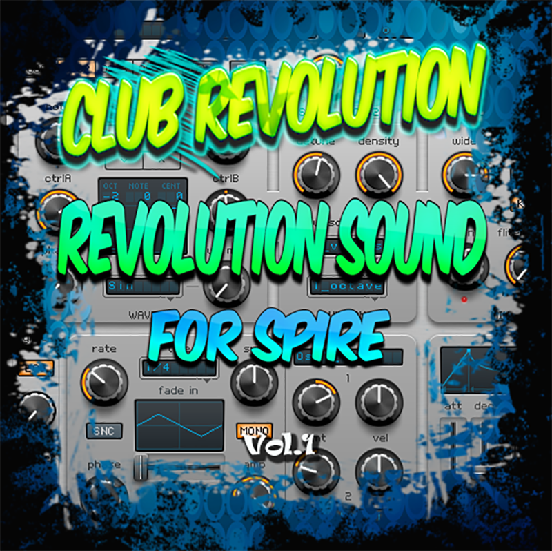 Revolution Sound For Spire Vol 1 by Club Revolution Revolution Sound For Spire Vol 1 by Club Revolution