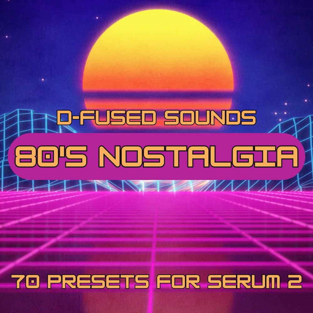 80\'s Nostalgia for Serum 2