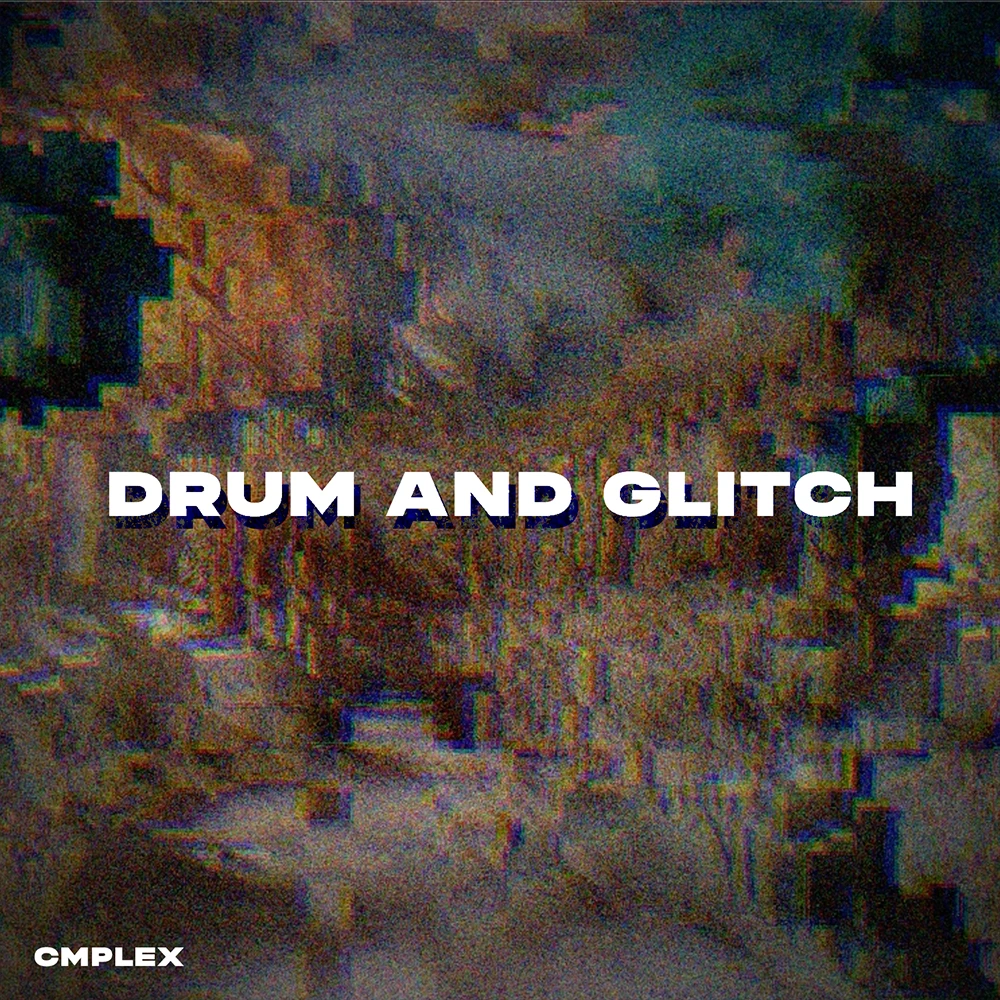 Drum and Glitch