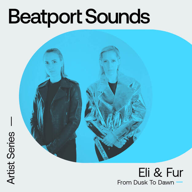 Eli & Fur – From Dusk To Dawn