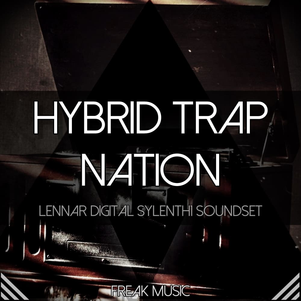 Hybrid Trap Nation - Sylenth 1