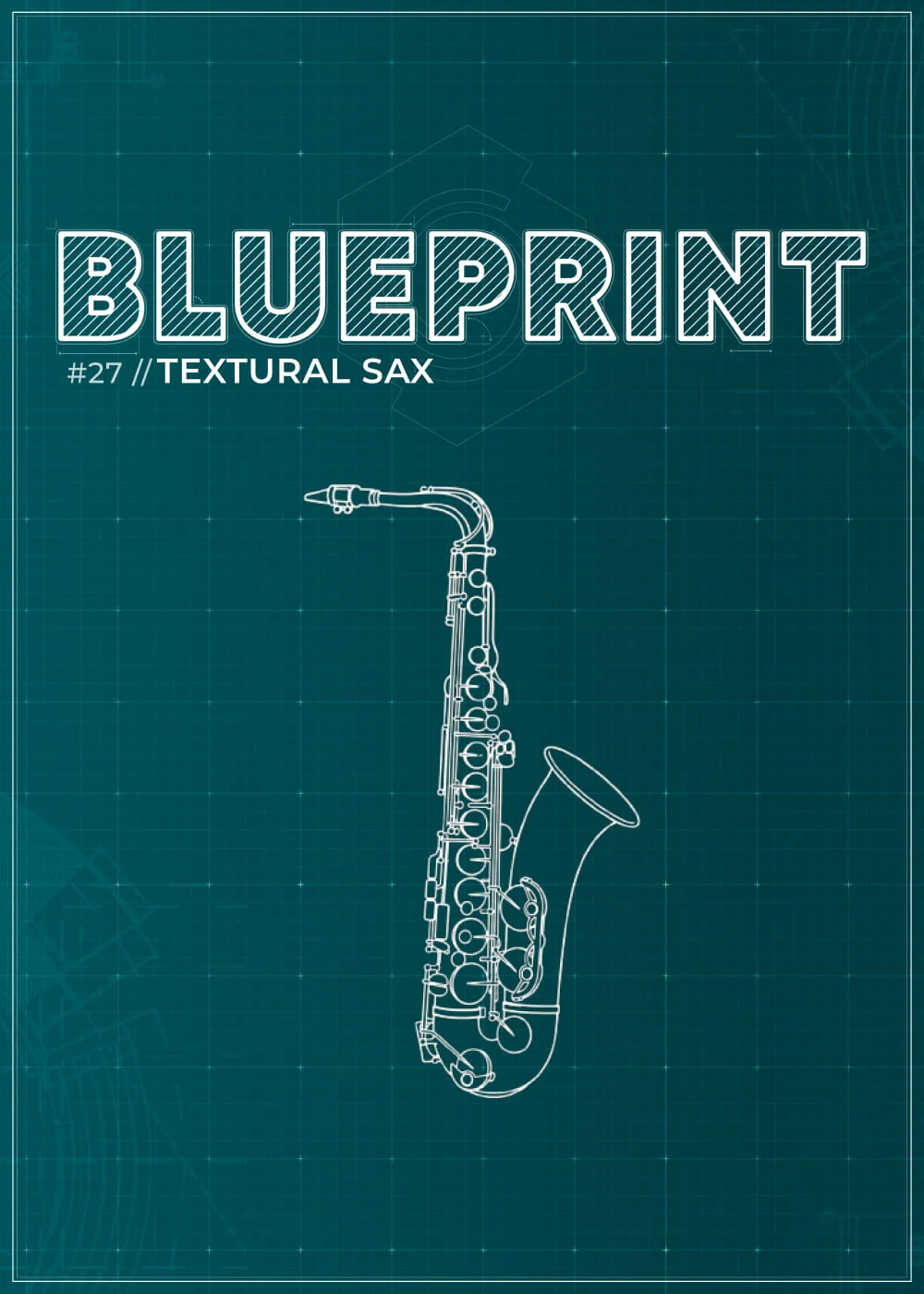 Blueprint: Textural Sax by Fracture Sounds artwork